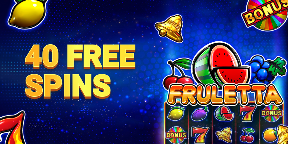 40 free spins in Fruletta